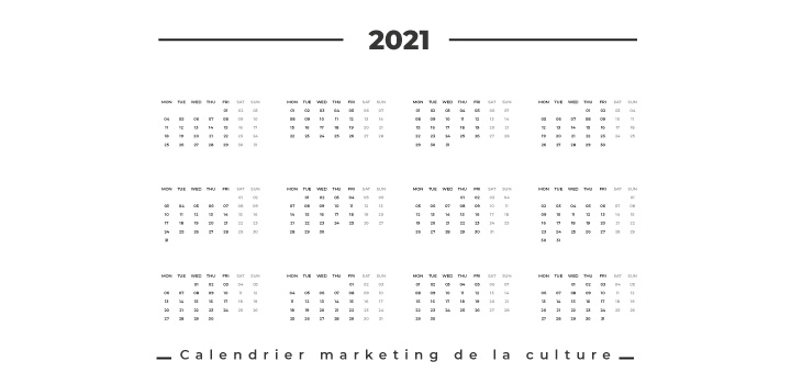 Calendrier marketing de la culture en 2021 (dates et évènements clés)